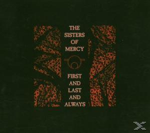 Albumcover mit dem Text 'The Sisters of Mercy' und dem Albumtitel 'First And Last And Always' auf dunklem Hintergrund.