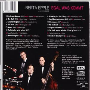 Berta Epple And Friends - Egal Was Kommt  - (CD)