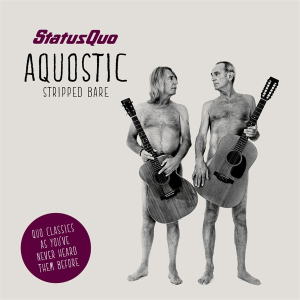 Albumcover mit zwei oberkörperfreien Männern, die Gitarren halten, mit 'Status Quo' und 'AQUOSTIC'.
