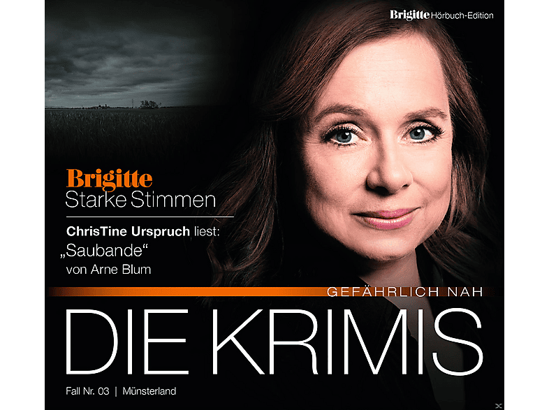 Die Krimis | Gefährlich nah. BRIGITTE Starke Stimmen: Saubande