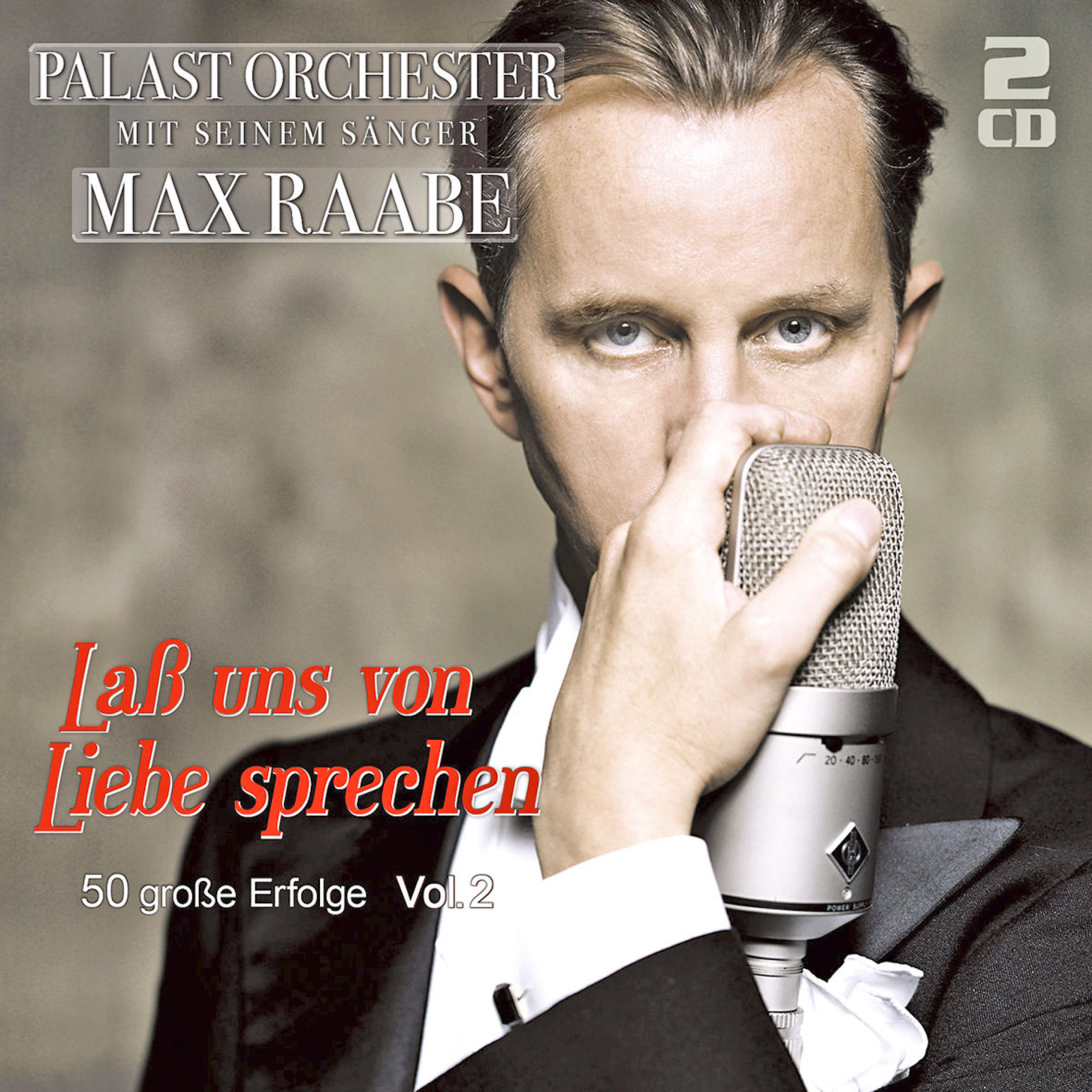 Palast Orchester & Max Raabe - Laß Uns Von Liebe Sprechen-50 Große Erfolge, V.2  - (CD)