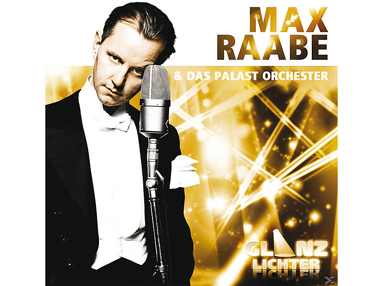 Max Raabe, Das Palast Orchester (CD) - GLANZLICHTER 