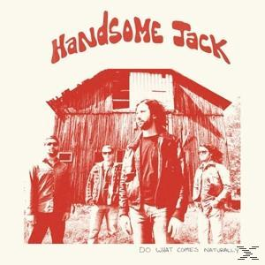 Handsome Jack - Do What Naturally (CD) - Comes