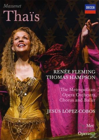 Renée Fleming, Thomas & Chorus Metropolitan (DVD) - Ballet Opera Massenet: Hampson, Orchestra, Thais 