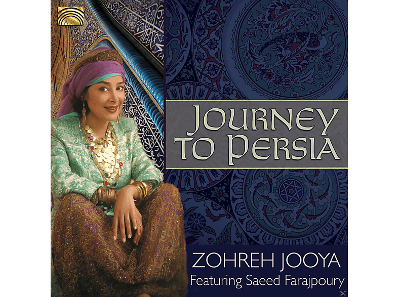 Zohreh Jooya - Journey To Persia - (CD)