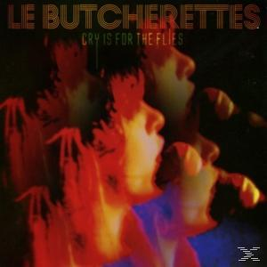 Le Butcherettes - Cry Is For The Flies  - (CD)