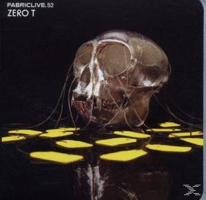 Zero T - Fabric Live 52  - (CD)