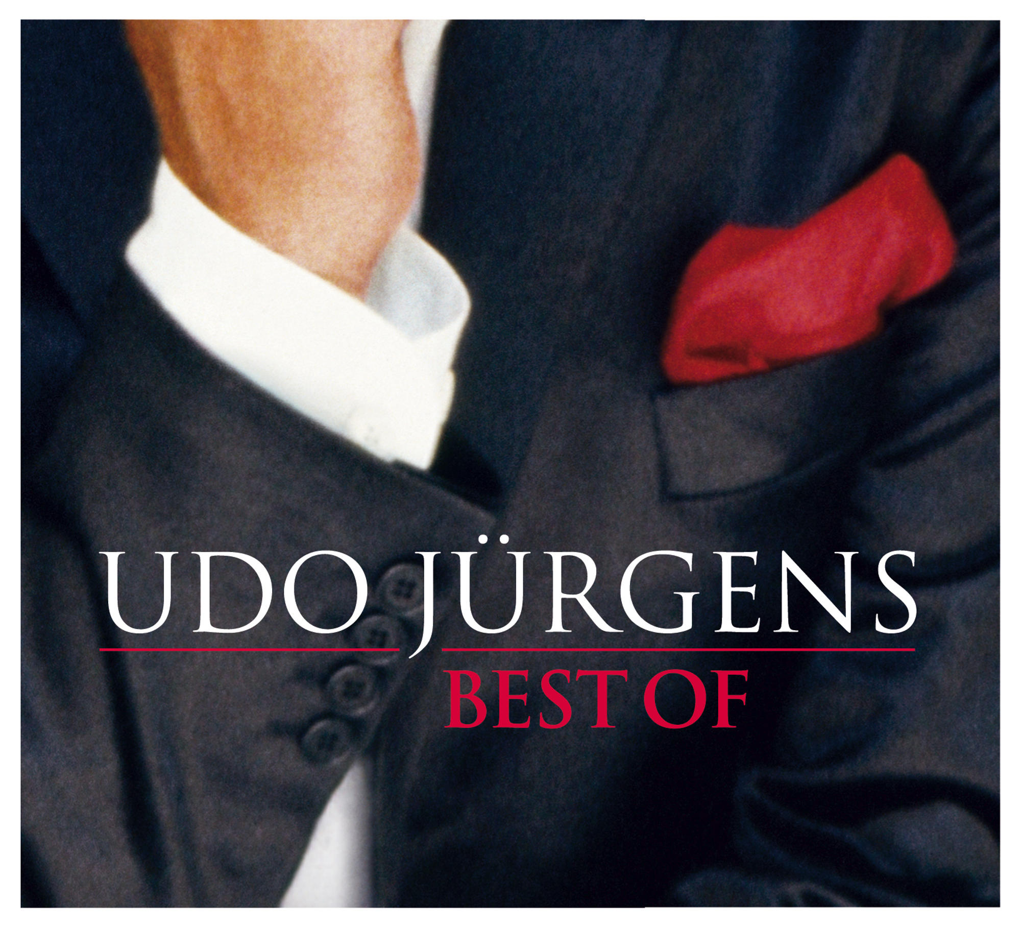 Mann im Anzug mit weißem Hemd und rotem Einstecktuch. Der Text lautet "UDO JURGENS BEST OF".