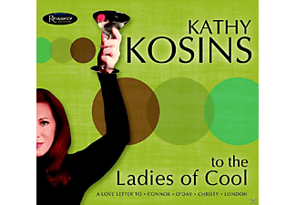 Kathy Kosins - To The Ladies Of Cool  - (CD)