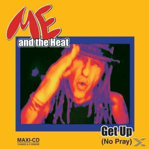 Me & The Heat, Me And The Heat - Get Up  - (5 Zoll Single CD (2-Track))