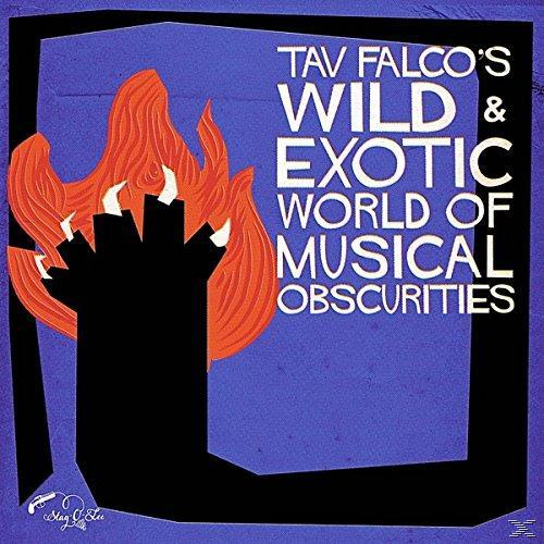 VARIOUS - Tav Falco\'s Wild & Of (CD) Obscuri World Musical Exotic 