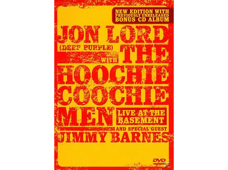 Men live. Hoochie Coochie man John Lord. Jon Lord with the Hoochie Coochie men. Jon Lord with the Hoochie Coochie men - Live at the Basement. Jon Lord with the Hoochie Coochie men (2) and Special Guest Jimmy Barnes ‎– Live at the Basement.