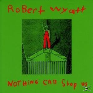 Robert Wyatt - Nothing Can Stop Us (CD)