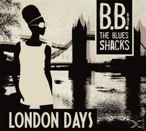 London - - B.B.+BLUES SHACKS (CD) Days
