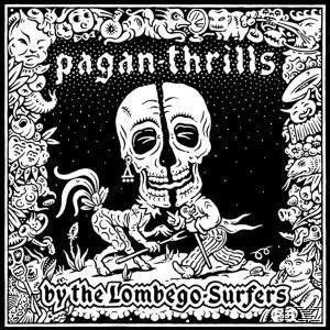The Lombego Surfers - Pagan Thrills  - (Vinyl)