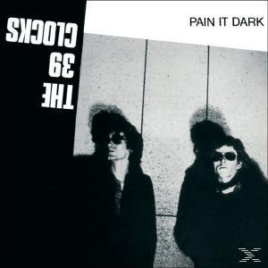 39 Clocks - Pain It Dark  - (CD)