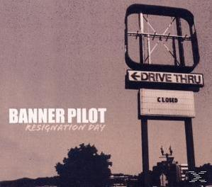 Banner Pilot - Resignation Day  - (CD)