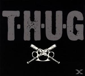 Thug - T.H.U.G. - (CD)