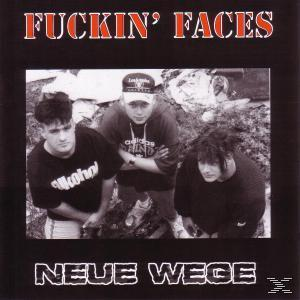 Fuckin' Faces - Neue Wege  - (CD)