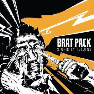 Brat Pack - Stupidity Returns  - (CD)