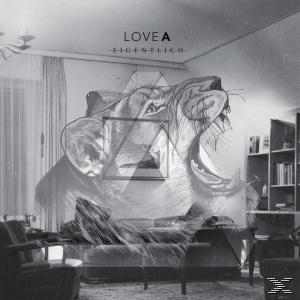 Love A - Eigentlich  - (LP + Download)
