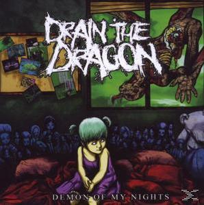 Drain The Dragon - Demon of my nights  - (CD)