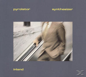 Pyrolator - Inland  - (Vinyl)