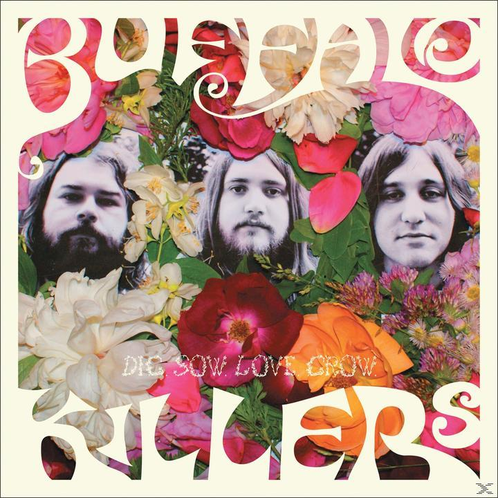 Buffalo Killers - Dig Grow Sow (CD) Love 