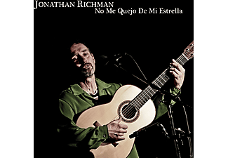 Jonathan Richman - No Me Quejo De Mi Estrella  - (CD)