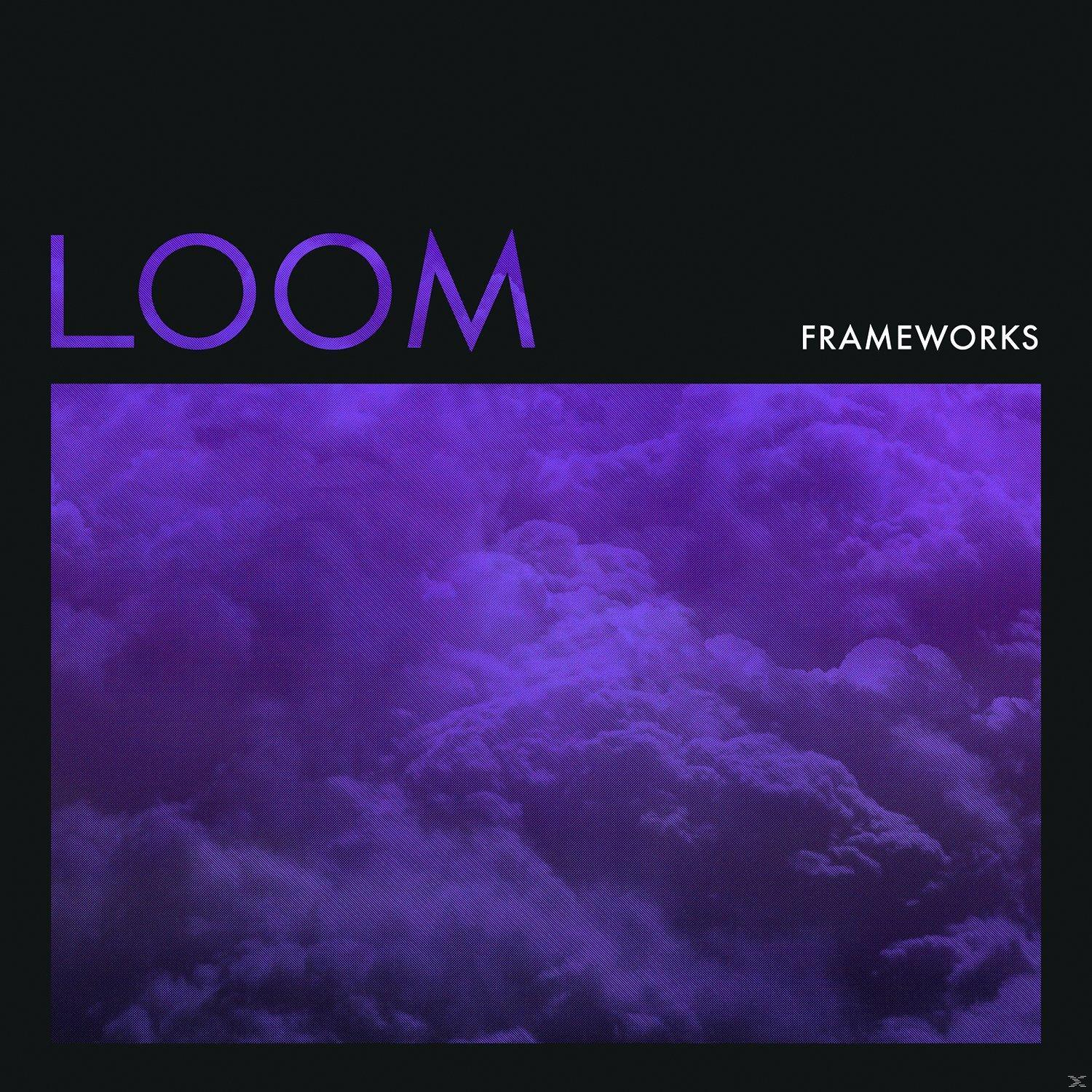 Frameworks - - Loom (CD)