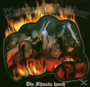Krawallbrüder - Die Fäuste Hoch  - (CD)