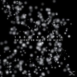 1000 Robota - DU NICHT ER NICHT SIE NICHT (AMAZON)  - (CD)