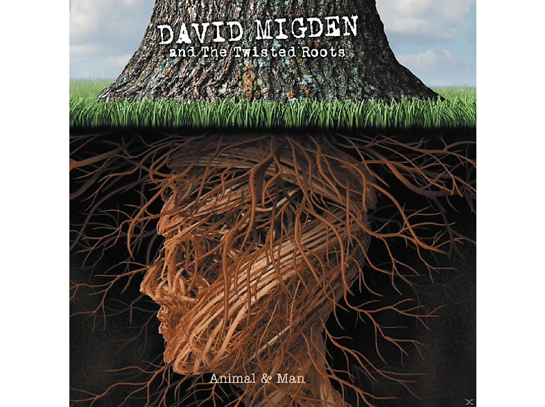 David Migden, Twisted Roots - Animal And Man  - (CD)