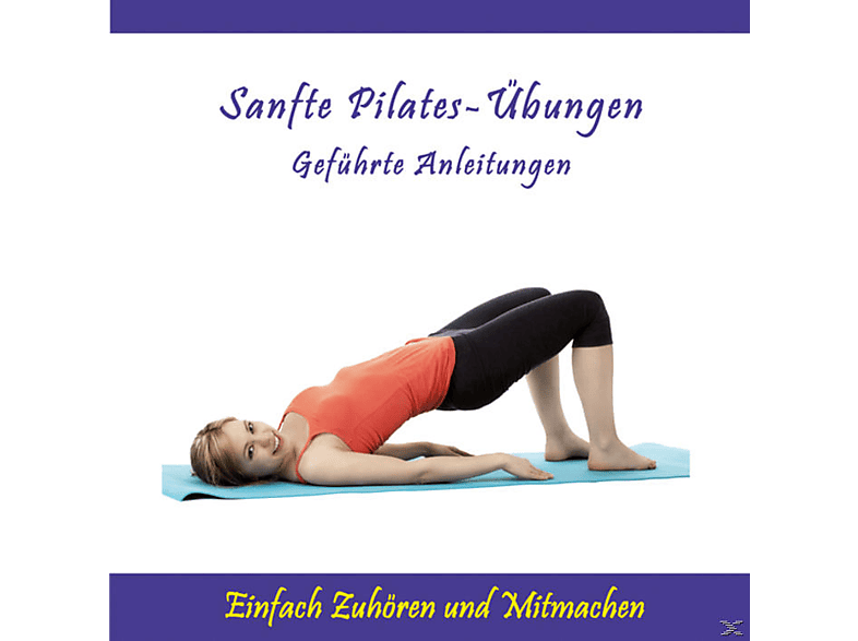 Thomas Rettenmaier - Sanfte Pilates-Übungen - Geführte Anleitungen - (CD)