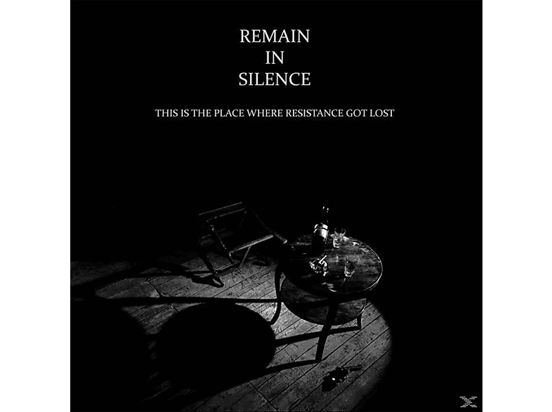 Remain In Silence - This Is The Place Where Resistance  - (LP + Bonus-CD)