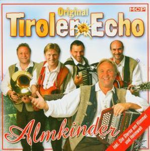 (CD) - Original - Echo Tiroler ALMKINDER