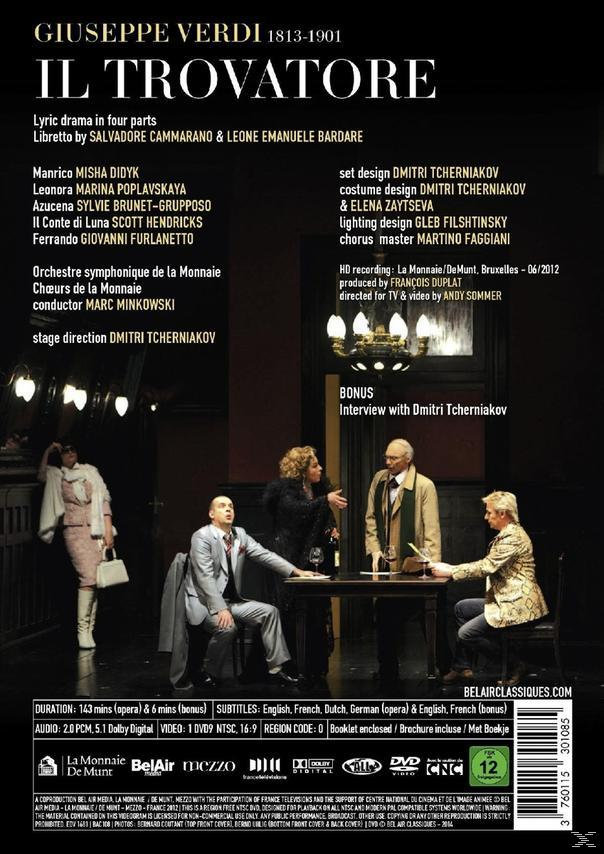 Misha Didynk, Marina Poplavskaya, Sylvie Brunet-Grupposo, Scott Hendricks, Giovanni Furlanetto, Orchestre Symphonique De La Monnaie, Choeurs De La Monnaie - IL TROVATORE  - (DVD)