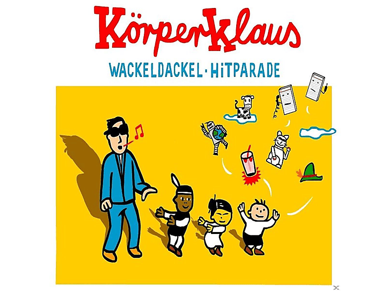 Körperklaus - Wackeldackel Hitparade - (CD)