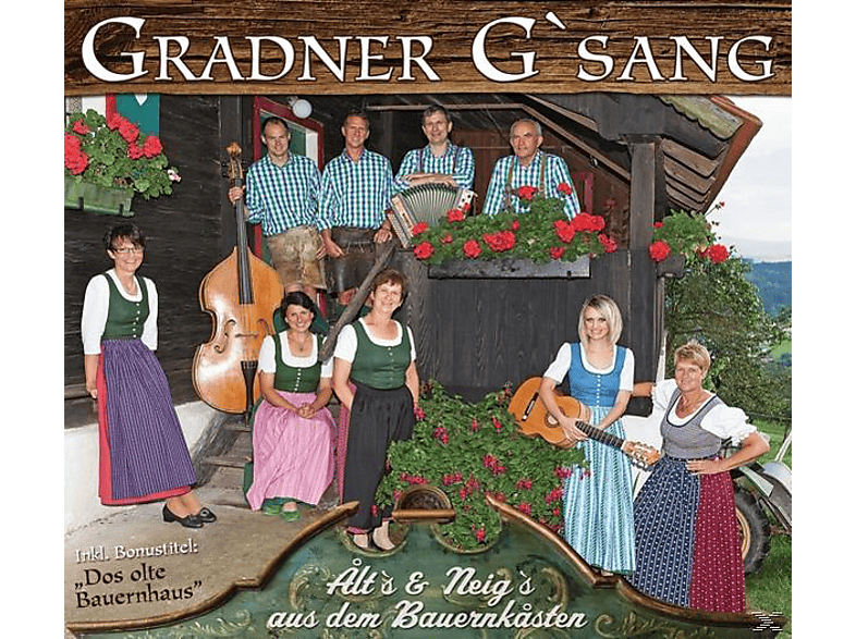 (CD) aus dem Bauernk G\'sang - Alt\'s & - Gradner Neig\'s