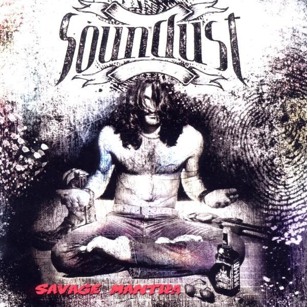 Soundust - Savage Mantra - (CD)