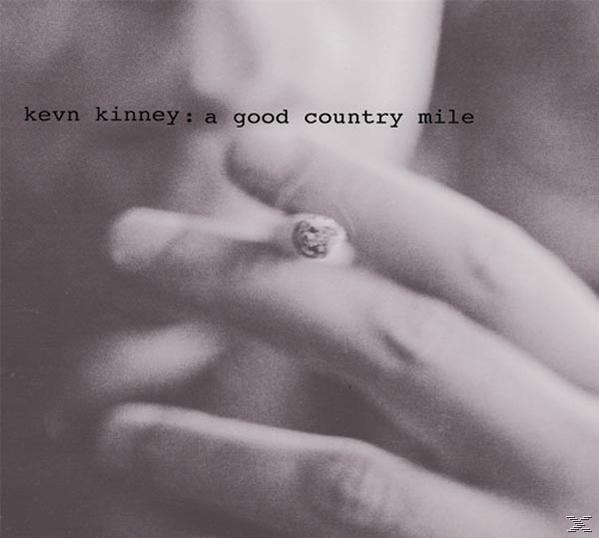 Kevn & Golden The A Good Mile Kinney (CD) Palominos - - Country