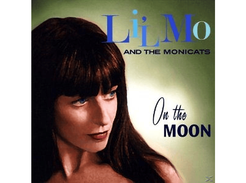 Lil\' Mo & Monicats - - On (CD) The Moon The