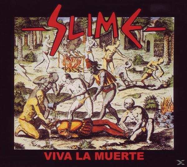 Albumcover: Artwork von Menschen in einer gewalttätigen Szene, mit Text 'Slime' und 'Viva La Muerte'.