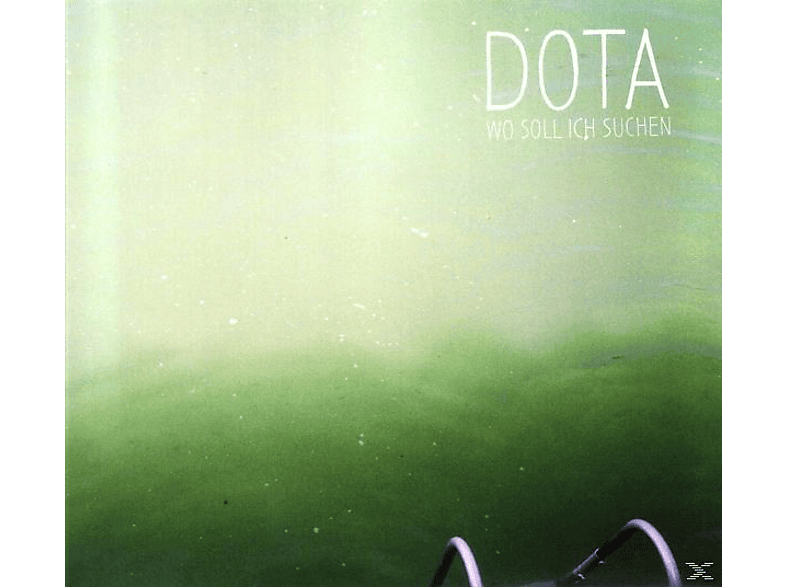 Dota - WO SOLL ICH SUCHEN - (CD)
