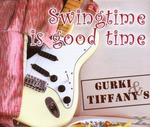 Gurki & Tiffany S, Gurki & Tiffany's - Swingtime Is Good Time  - (5 Zoll Single CD (2-Track))