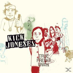 Kick Joneses - True Freaks Union  - (Vinyl)