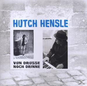 Hutch Hensle - Vun drusse noch drinne  - (CD)