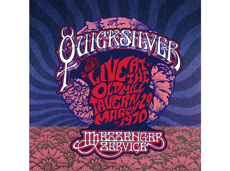 Quicksilver Messenger Service - Live At Old Mill Tavern,March 29,1970  - (CD)