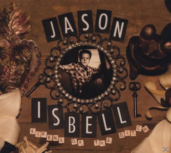 - Sirens Ditch Jason - (CD) The Isbell Of