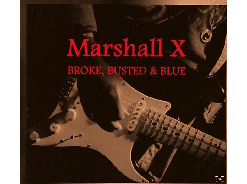 Marshall X Marshall X Broke,Busted & Blue (CD) Rock & Pop CDs